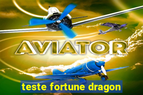 teste fortune dragon